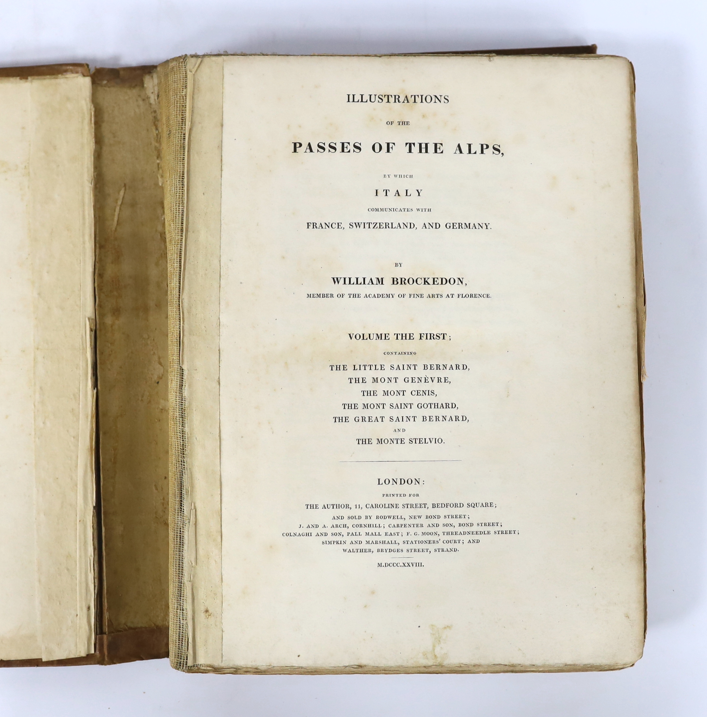 Brockedon, William - Illustration of the Passes of the Alps.....2 vols. 96 plates and 13 maps (I d-page); old cloth and leather spine labels, 4to. 1828-29